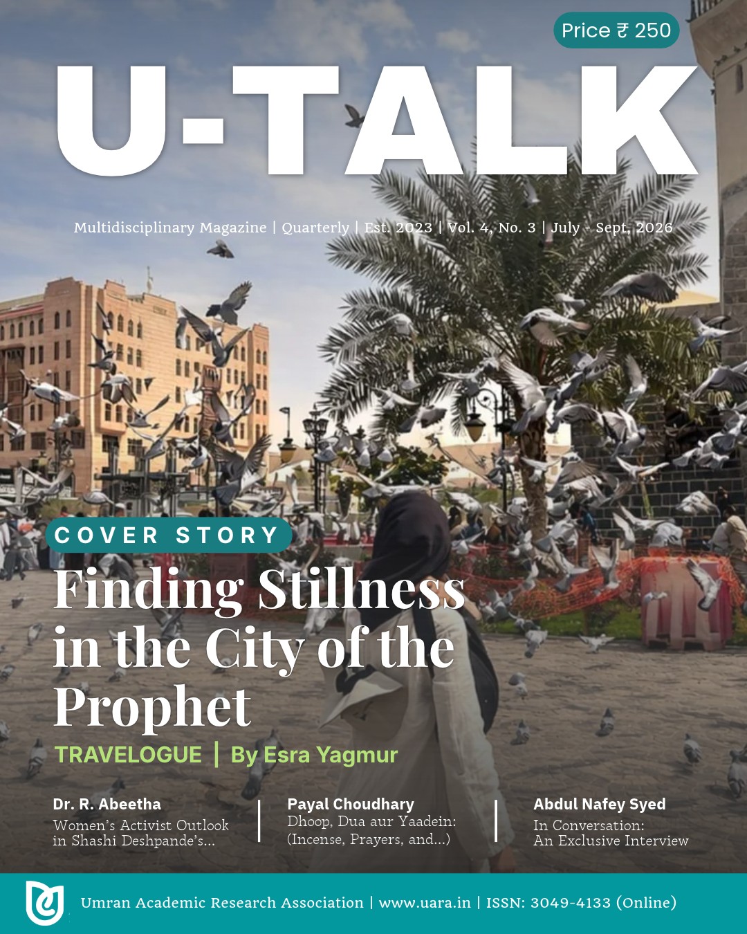 Cover of U-Talk Magazine Vol. 4, No. 3, July to September 2026: Finding Stillness in the City of the Prophet
